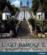 L'Art baroque. Architecture Sculpture Peinture