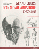 Grand cours d'anatomie artistique. L'homme