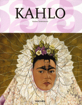 Frida Kahlo 1907-1954. Souffrance et passion