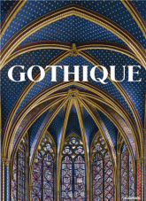 Gothique. Le pouvoir de l'image, Art profane et sacré du Moyen Age, de 1140-1500