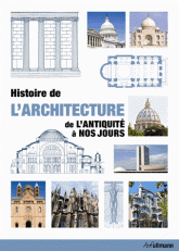 Histoire de l'architecture. De l'Antiquité à nos jours