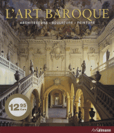 L'art baroque. Architecture, sculpture, peinture