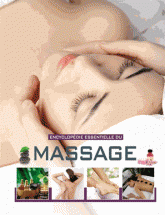 Encyclopédie essentielle du massage