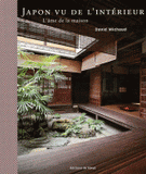 Japon vu de l'intérieur. L'âme de la maison