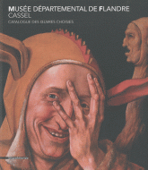 Musée départemental de Flandre / Cassel. Catalogue des oeuvres choisies