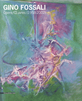 Gino Fossali. Oeuvres (1958-2002)