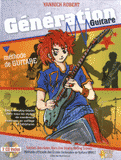 Génération Guitare. Méthode de guitare
avec 2 CD audio