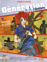 Génération Guitare. Méthode de guitare
avec 2 CD audio