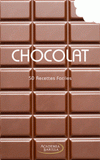Chocolat. 50 recettes faciles