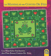 Les mandalas des contes de fées. Les mandalas enchantés des plus beaux contes de fées