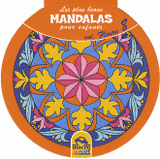 Les plus beaux mandalas pour enfants. Volume 8 fleurs