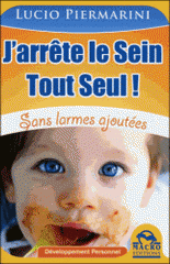 J'arrête le sein tout seul !. Sans larmes ajoutées