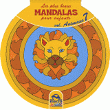 Les plus beaux mandalas pour enfants. Volume 7 animaux