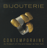 Bijouterie contemporaine du Museum of Arts and Design de New York