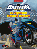 Batman, l'alliance des héros 
Le justicier masqué revient. Bloc à colorier