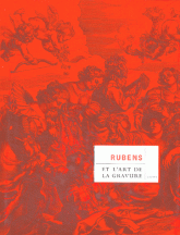 Rubens. Et l'art de la gravure