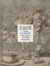 L'âme du maître. Cent pièces maîtresses issues du Cabinet des Estampes et de la collection du Musée Plantin-Moretus à Anvers