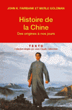 Histoire de la Chine. Des origines à nos jours