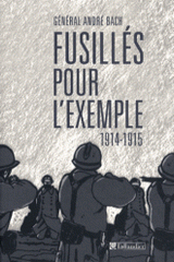 Fusillés pour l'exemple (1914-1915)