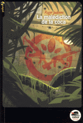 La malédiction de la coca