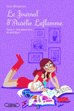 Le journal d'Aurélie Laflamme. Tome 1, Extraterrestre... ou presque !