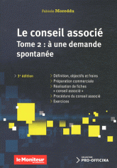 Le conseil associé. Tome 2 : à une demande associée
3e édition