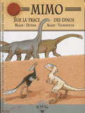 Mimo, sur la trace des dinos