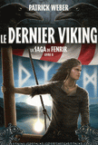 La Saga de Fenrir Livre 2
Le Dernier Viking