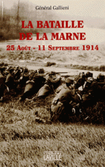 La bataille de la Marne. 25 août - 11 septembre 1914