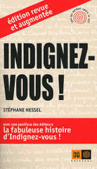 Indignez-vous !
édition revue et augmentée