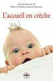 L'accueil en crèche