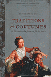 Petit manuel des traditions et coutumes. Ou l'histoire des fêtes au fil des mois