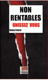 Non rentables, unissez-vous !