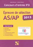 Concours d'entrée IFSI. Epreuve de sélection AS/AP
Edition 2013