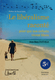 Le libéralisme raconté pour que nos enfants vivent libres