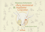 Heureux événement chez Monsieur et Madame Cracotte