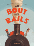 Au bout des rails