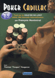 Poker Cadillac. Tout sur le Texas hold'em no-limit poker des tournois internationaux